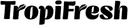 tropifresh